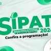 Confira a programação da SIPAT 2024!